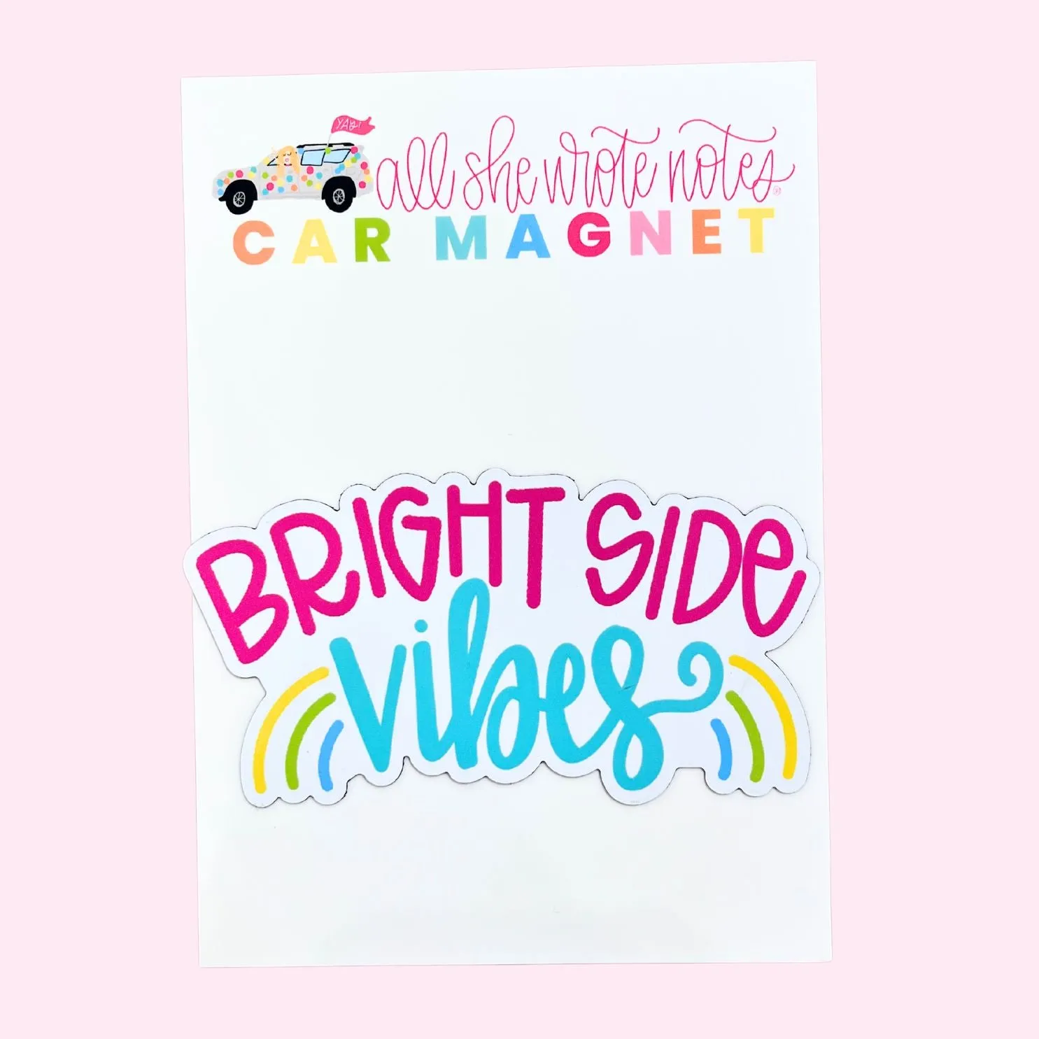 Car Magnet - Bright Side Vibes