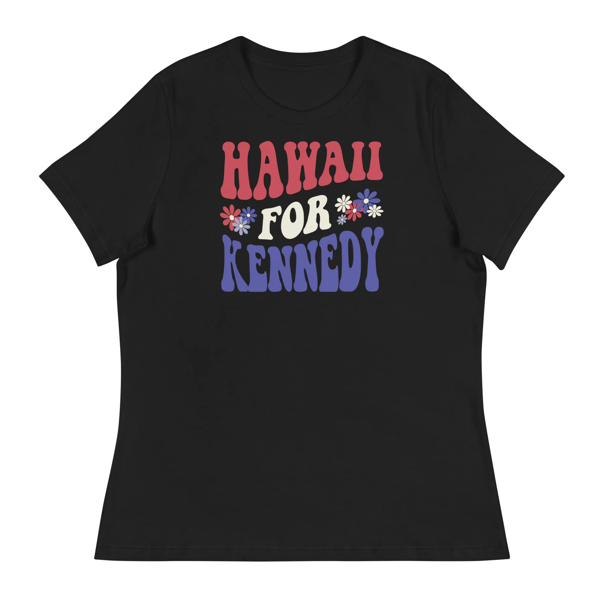 Hawaii for Kennedy Women's Relaxed Tee