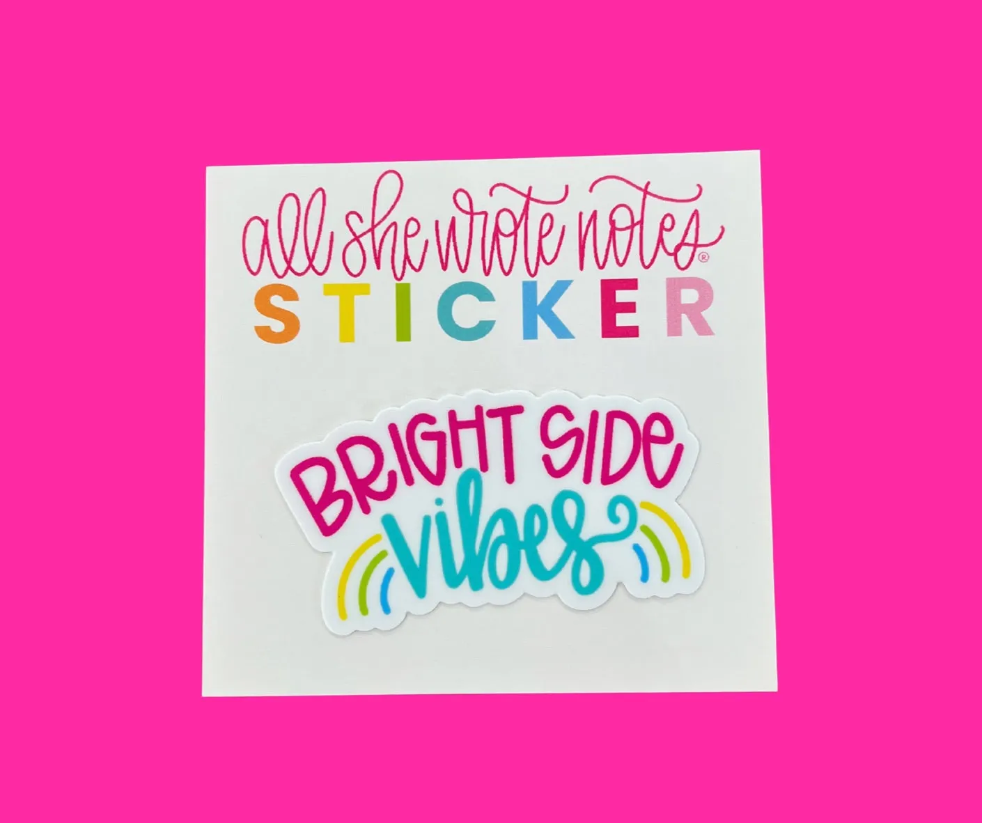 Sticker - Bright Side Vibes